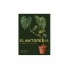 Cadine Library Plantopedia: The Definitive Guide To Houseplants Book