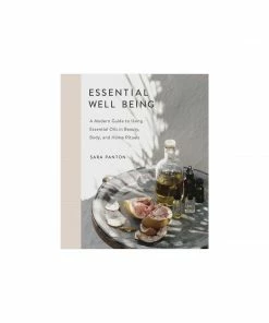 Cadine Essential Well Being: A Modern Guide To Using Essential Oils In Beauty, Body, And Home Rituals Book Library